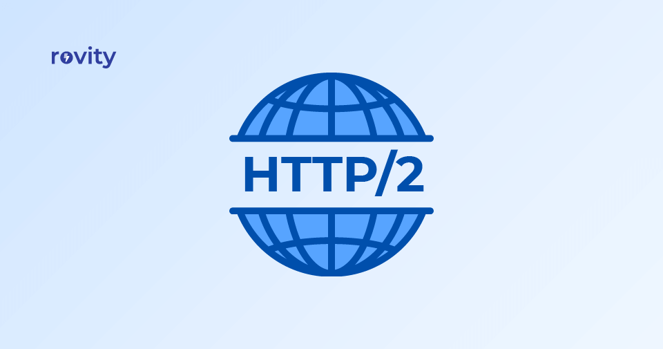 What is HTTP/2? The Ultimate Guide
