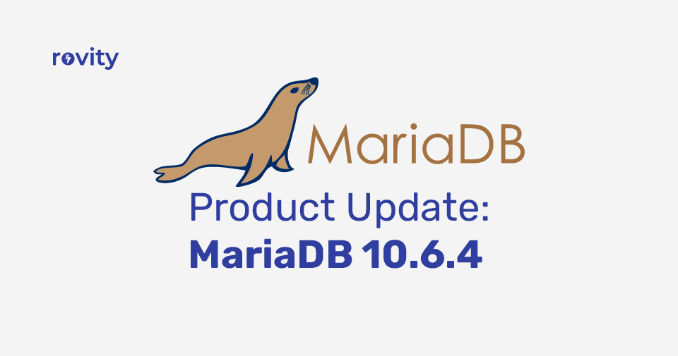 Product Update: MariaDB 10.6.4
