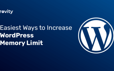 Easiest Ways to Increase the WordPress Memory Limit