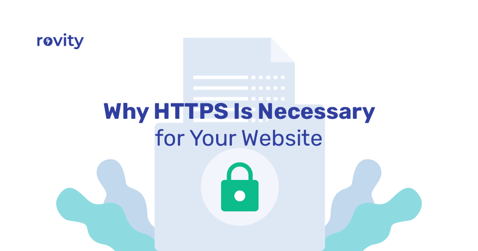 Why HTTPS Is Necessary for Your Website
