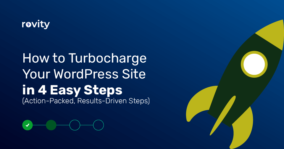 Turbocharge WordPress Site Easy Steps