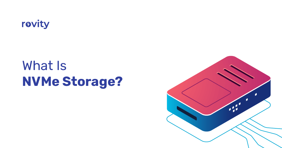 What Is NVMe Storage