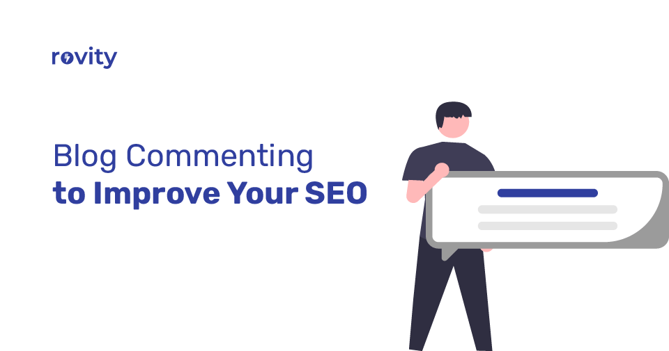 Blog Commenting to Improve Your SEO