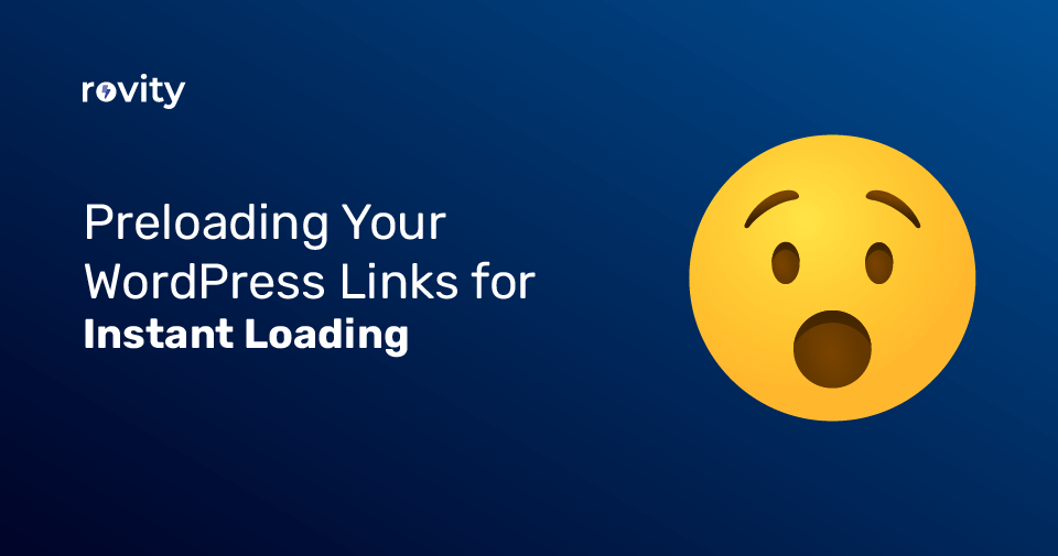 Preloading WordPress Links Instant Loading
