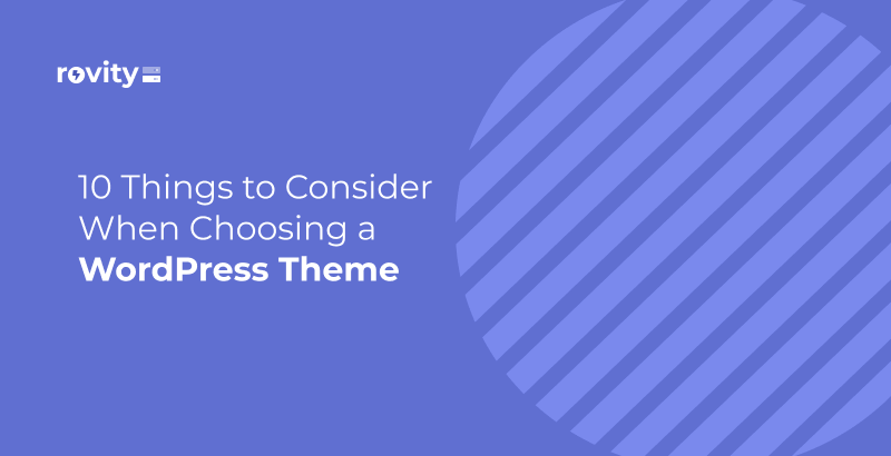 Things to Consider Choosing WordPress Theme